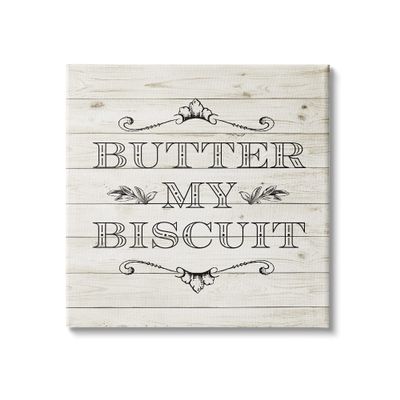 Stupell Industries Butter My Biscuit Sign Charming Beige Country Pattern, Designed by Sd Graphics Studio Canvas Wall Art, 30 x 30, Black
