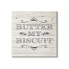 Stupell Industries Butter My Biscuit Sign Charming Beige Country Pattern, Designed by Sd Graphics Studio Canvas Wall Art, 30 x 30, Black view 1