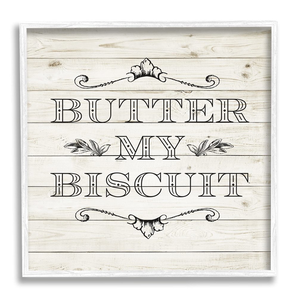 Stupell Industries Butter My Biscuit Sign Charming Beige Country Pattern, Designed by Sd Graphics Studio White Framed Wall Art, 17 x 17, Black