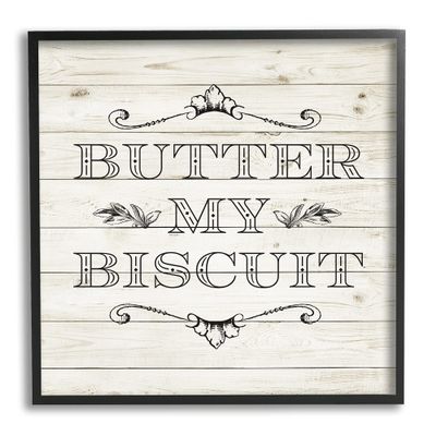 Stupell Industries Butter My Biscuit Sign Charming Beige Country Pattern, Designed by Sd Graphics Studio Black Framed Wall Art, 12 x 12