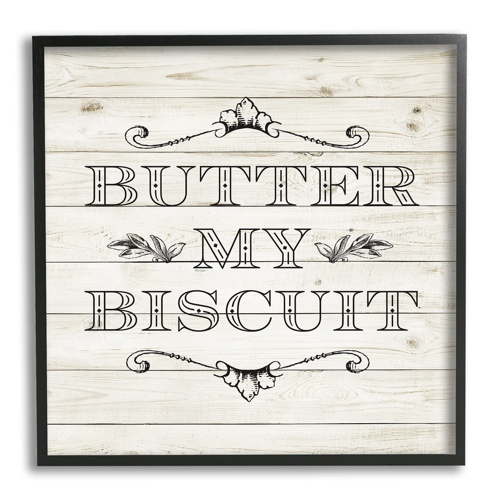 Stupell Industries Butter My Biscuit Sign Charming Beige Country Pattern, Designed by Sd Graphics Studio Black Framed Wall Art, 12 x 12