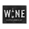 Stupell Industries Wine A Little Laugh A Lot Bottle Typography, Designed by Natalie Carpentieri Black Framed Wall Art, 20 x 16 view 1