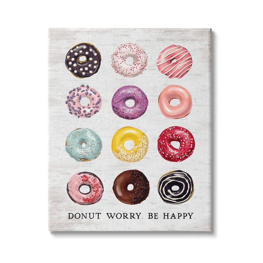 Stupell Industries Donut Worry Be Happy Pun Glazed Farmhouse Desserts