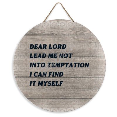 12" Round Wooden Sign for Front Door Decor Dear Lord Lead Me Not Into Temptation Wood Plaque Door Hanger for Farmhouse Living Room Bedroom Dining Room Kitchen Garden