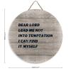 12" Round Wooden Sign for Front Door Decor Dear Lord Lead Me Not Into Temptation Wood Plaque Door Hanger for Farmhouse Living Room Bedroom Dining Room Kitchen Garden view 2
