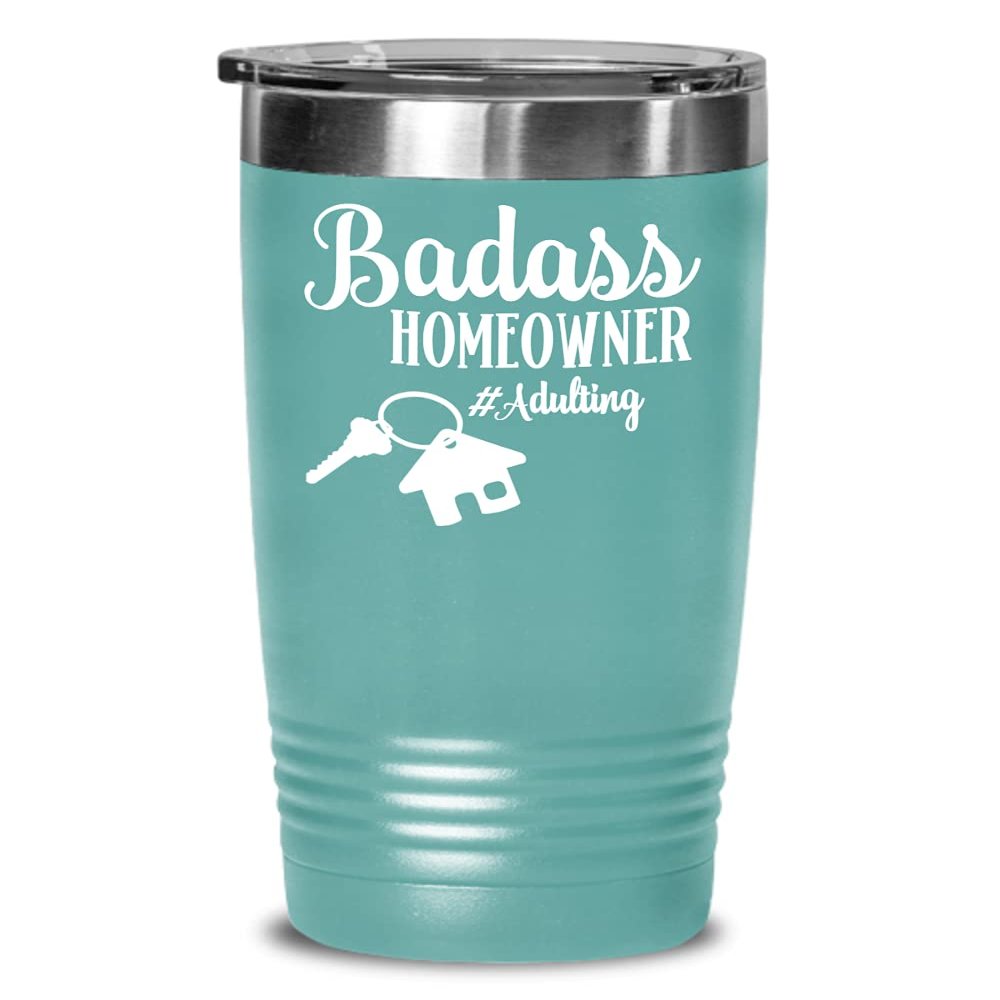 Funny Housewarming Tumbler for First Time or New Home Owners Badass Homeowner Adulting Travel Mug 20 or 30 oz Powder Coated Stainless Steel Insulated