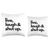 Funny live laugh love sarcastic inspiring modern pillow case Throw Pillow view 3