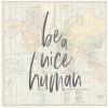 Fine Art Canvas Be a Nice Human Map Canvas Wall Decor by Artist Marla Rae for Living Room, Bedroom, Bathroom, Kitchen, Office, Bar, Dining & Guest Room - Ready to Hang - 20 in x 15 in view 1