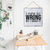 Aihesui Wood Sign Hanging Wall Decoration Farmhouse I May Be Wrong but I Doubt It Wall Art for Living Room Kitchen Batheroom Bedroom Office School 16x16inch view 4