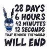 Vinyl Wall Decal: Donnie Darko Sci-Fi Thriller Movie Quotes | 28 Days 6 Hours 42 Minutes 12 Seconds That is When The World Will End - 20" x 28" Room Bedroom Home Sticker Dcor view 1