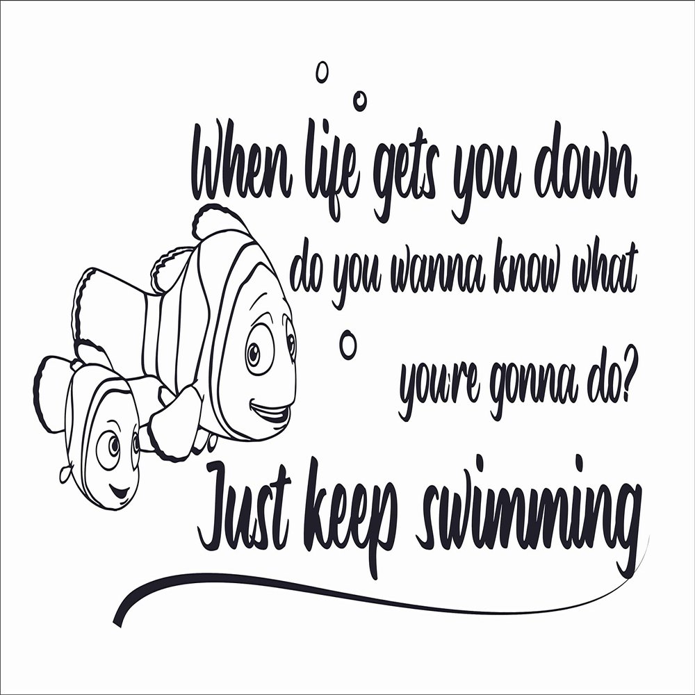 Vinyl Wall Decal: Marlin and Nemo - Quotes Movie Kids 11" x 20" | When Life Gets You Down Do You Wanna Know What You're Gonna Do Just Keep SwimmingBedroom Home Sticker Dcor