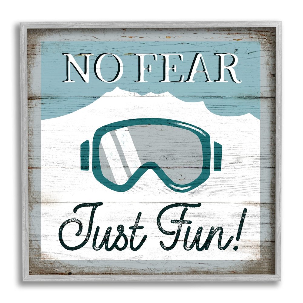 Stupell Industries No Fear Just Fun Phrase Blue Ski Goggles