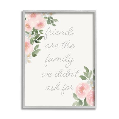 Stupell Industries Friends are Family Motivational Phrase Pink Rose Florals