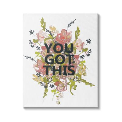 Stupell Industries You Got This Motivational Phrase Spring Flowers Blooming