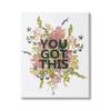 Stupell Industries You Got This Motivational Phrase Spring Flowers Blooming view 1