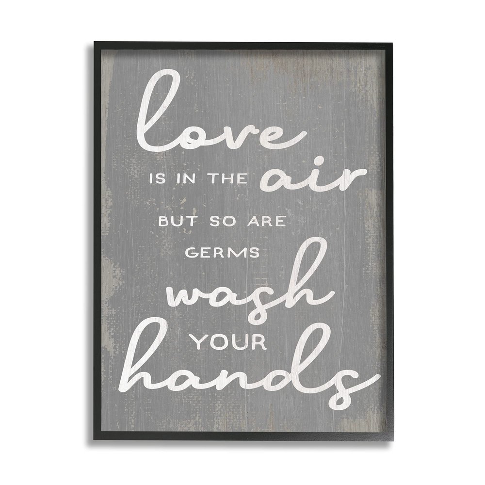 Stupell Industries Love and Germs in Air Wash Your Hands Phrase