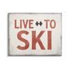 Stupell Industries Live to Ski Phrase Double Black Diamond Symbol view 1