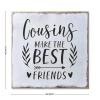Aihesui Wood Sign Hanging Home Wall Decoration Cousins Make the Best Friends Wall Art Plaque for Living Room Kitchen Batheroom Bedroom Office School 16x16inch view 2