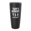 Drinking Lover Viking Tumbler 20 Oz Black - Today's Workout and Repeat - Sarcasm Drink Humor Whisky Lover Graduation Farewell 21st Working Out Exercise view 1
