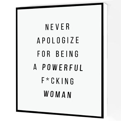 Feminist Canvas Wall Art,Never Apologize For Being A Powerful Woman Print,Inspirational Office Decor Modern Artwork Painting For Living Room Office Home Decoration 8''x12'' Framed