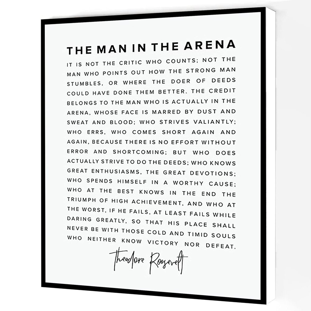 The Man In The Arena Canvas Wall Art,Theodore Roosevelt Quote Poster,Graduation Gift Modern Artwork Painting For Living Room Office Home Decoration 8''x12'' Framed