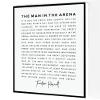 The Man In The Arena Canvas Wall Art,Theodore Roosevelt Quote Poster,Graduation Gift Modern Artwork Painting For Living Room Office Home Decoration 8''x12'' Framed view 1