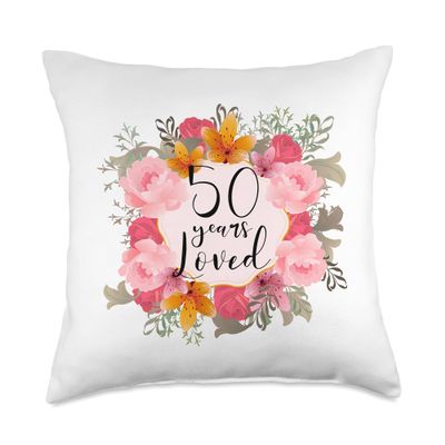 50 Years Loved Happy 50th Birthday Fabulous Women For Her Throw Pillow