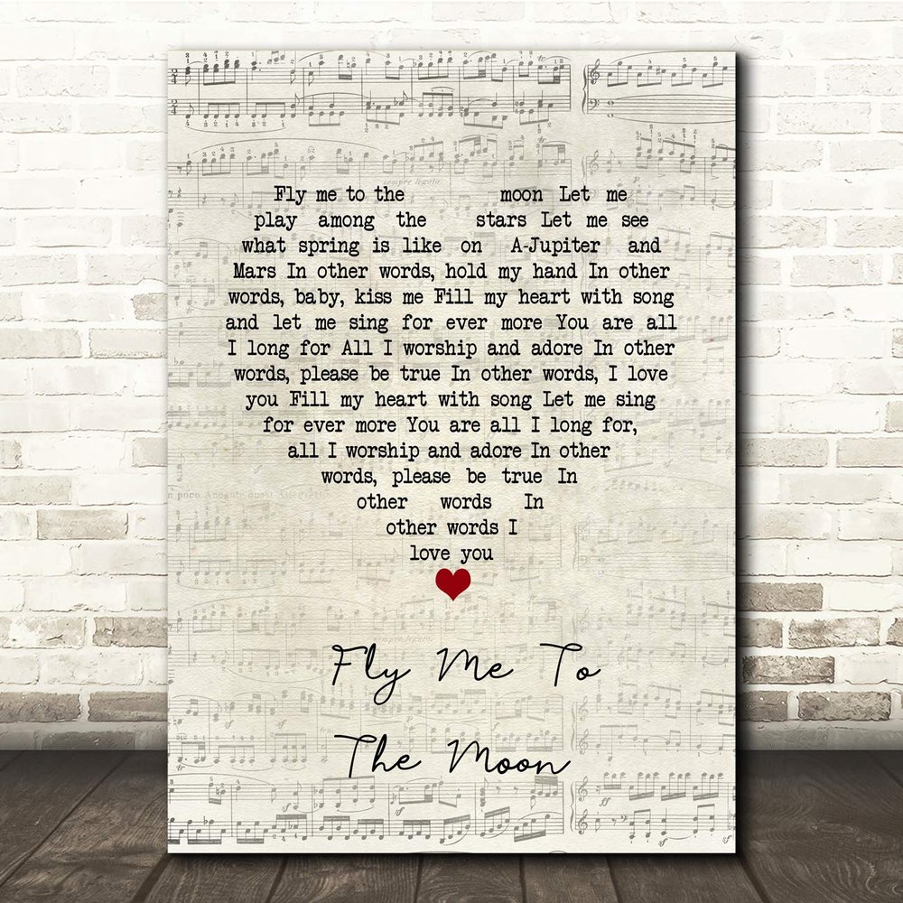 Fly Me to The Moon Script Heart Song Lyric Gift Present Poster Print