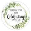Thank You for Celebrating with Us Stickers, Greenery Thank You Party Favor Stickers, Baby Shower Favors, Wedding Favors, 2-inch Round Gift Label Stickers, 50-Pack view 1