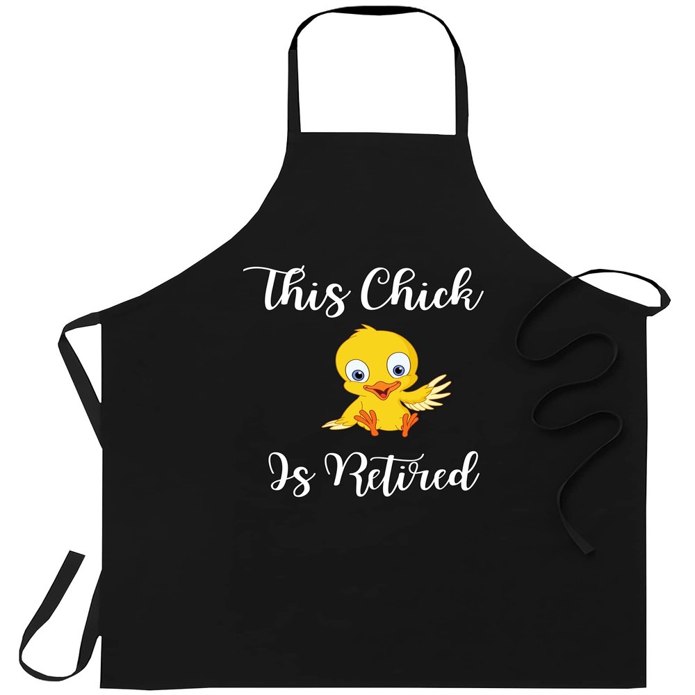 FunnyLazy This Chick Is Retired Retirement Pension Chicken T-Shirt Birthday Black Apron Kitchen Aprons - 1Size fits all for Men Women