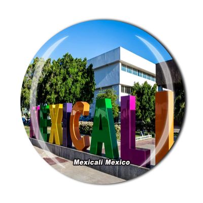 Mexicali Mexico Fridge Magnet Crystal Tourist Souvenir Gift Collection Refrigerator Magnetic Sticker