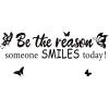 PLIGREAT Be The Reason Someone Smiles Today Quotes Wall Sticker, Removable Vinyl Peel and Stick Wall Decals for Nursery Playroom Living Room Bedroom Doors Wall Decoration Hallway Foyer Wall Art Decor view 1