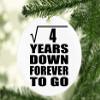 Designsify Christmas Tree Decoration, 2nd Anniversary Square Root of 4 Years Down Forever to Go, Circle Ornament, Gifts for Birthday Valentines Mom Mothers Fathers Day Party, to Men Women Him view 2