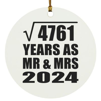 Designsify Christmas Tree Decoration, 69th Anniversary Square Root of 4761 Years As Mr & Mrs 2024, Circle Ornament, Gifts for Birthday Valentines Mom Mothers Fathers Day Party, to Men Women Him