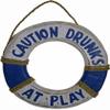 10.5" Hand Carved Lifesaver Buoy "Caution Drunks at Play" Cute Sign White Wash view 1