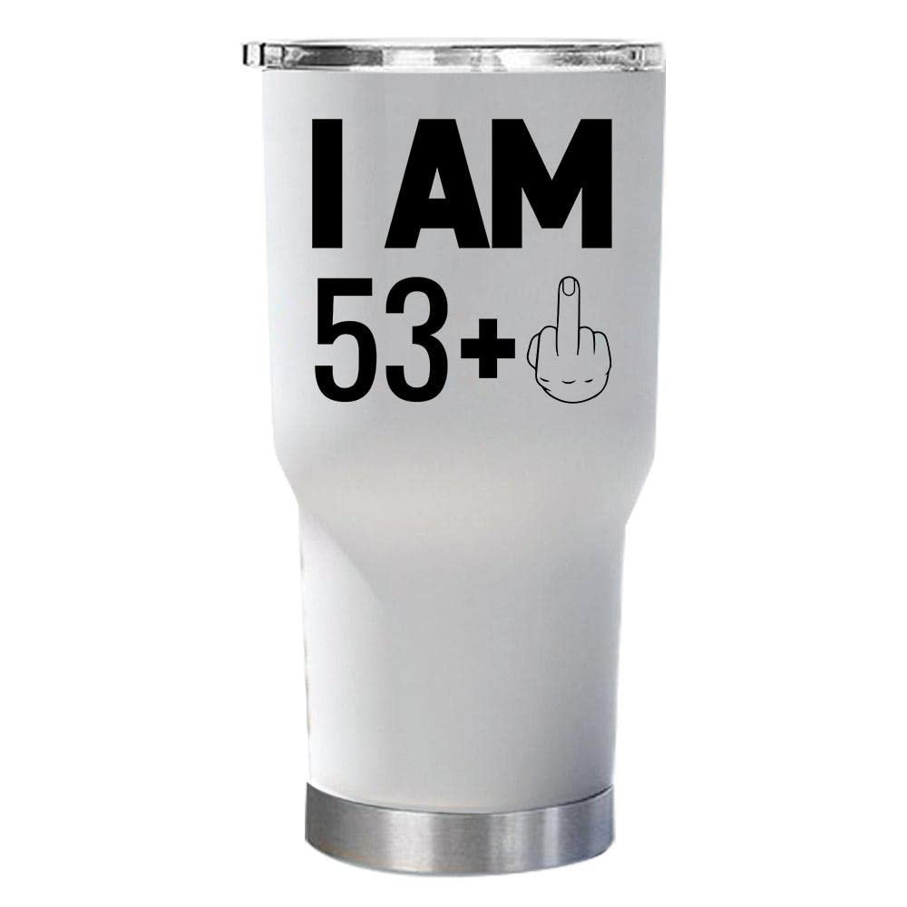 53 Plus One Middle Finger Tumbler With Lid 30oz Gift for Women, Men - Funny Turning 54 Years Old 54th Happy Birthday White Mug Tumblers Stainless Steel Cup Presents For Christmas