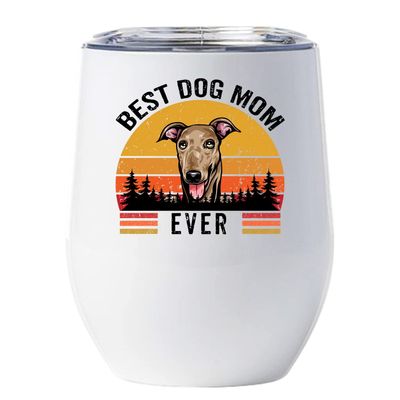 Best Dog Mom Ever Cup - Greyhound Tumbler 12oz With Lid Gift For Dogs Lover - Vintage Sunset Wine Glass - Funny English Greyhound Mug Tumblers Stainless Steel Presents Idea For Women
