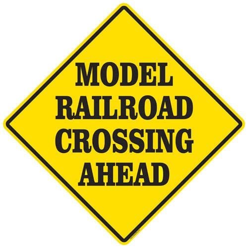 ArtFuzz RR-106 MODEL RAILROAD CROSSING AHEAD