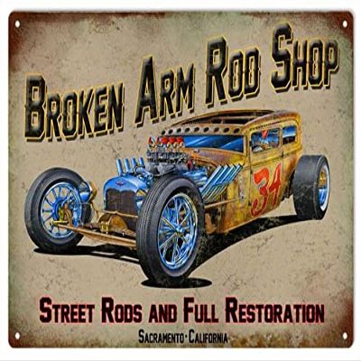 ArtFuzz Broken Arm Rod Shop Hot Rod Sign