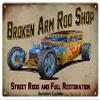 ArtFuzz Broken Arm Rod Shop Hot Rod Sign view 1