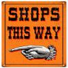 Vintage Shops This Way Sign view 1