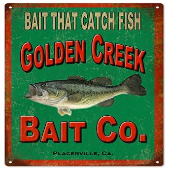 ArtFuzz Golden Creek Bait Co.Fishermans Sign