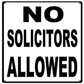 ArtFuzz No Solicitors Allowed Sign