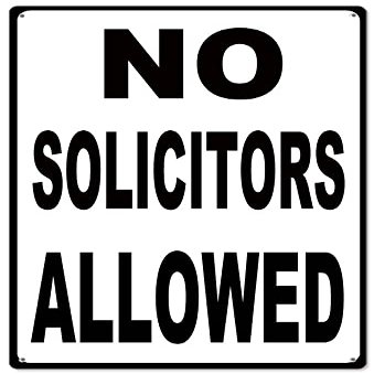 ArtFuzz No Solicitors Allowed Sign