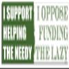 Gear Tatz - I Support Helping The Needy, I Oppose Funding The Lazy - Political Car Magnet - 2.75 x 9.5 inches - Professionally Made in The USA - Magnetic Decal view 1