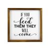Aihesui 12"x12" Framed Wooden Sign if You Feed Them They Will Come Rustic Farmhouse Wall Hanging Art Plaque with Wood Frame Home Decor for Living Room Kitchen Porch Door Novelty Gift view 1