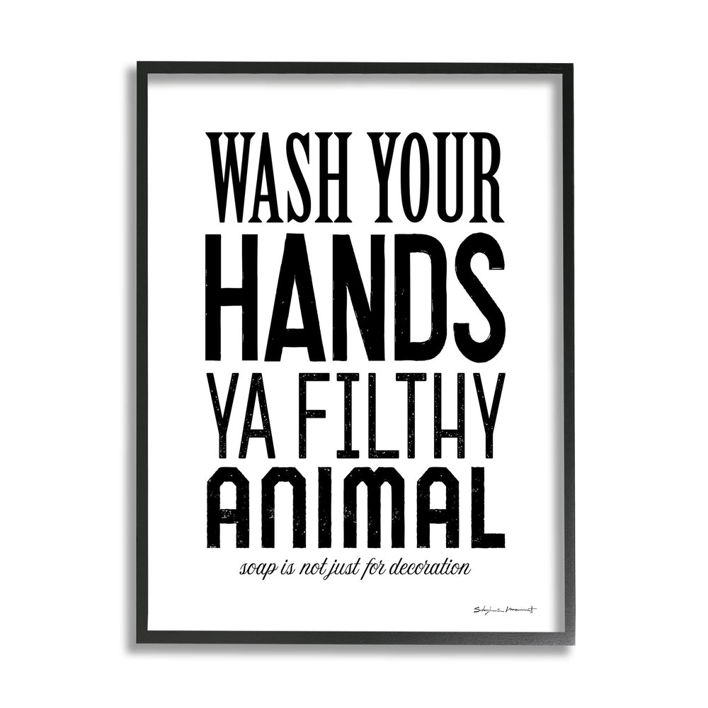 Stupell Industries Wash Your Hands Ya Filthy Animal Funny Bathroom