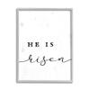 Stupell Industries He is Risen Phrase Rustic Pattern Minimal Text view 1