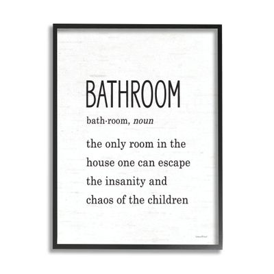 Stupell Industries Bathroom Family Definition Funny Escape Chaos of Children