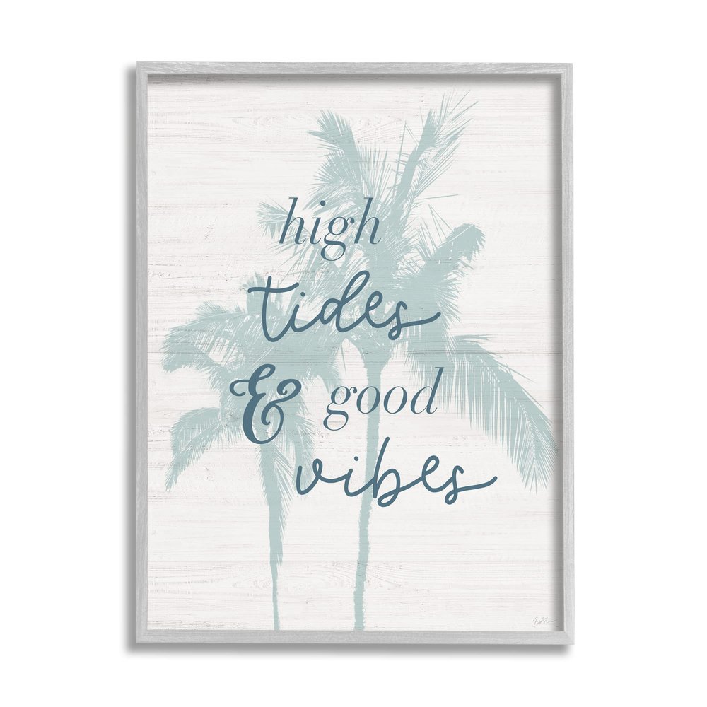 Stupell Industries High Rides & Good Vibes Tropical Palm Phrase